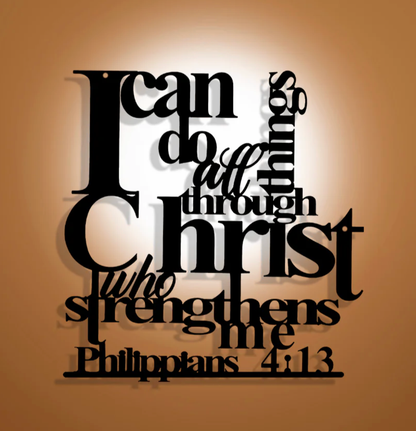 I Can Do All Things — Philippians 4:13 Metal Wall Art